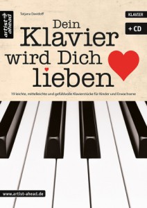 Dein Klavier wird Dich lieben